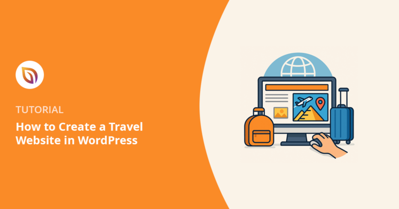 How to Make a Travel Website in WordPress (Step-by-Step)